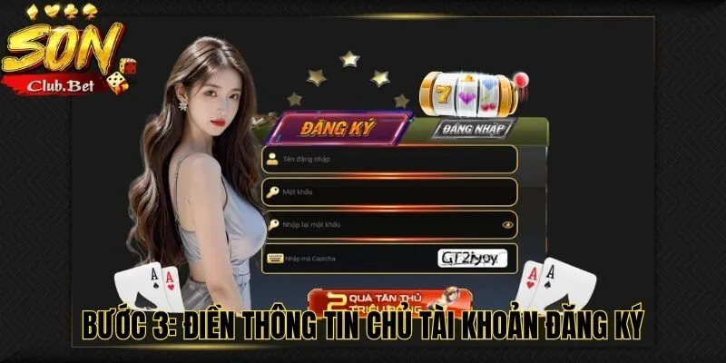Đăng Ký SONCLUB: Hướng dẫn chi tiết cách đăng ký 2024 7 Điền thông tin chủ tài khoản đăng ký