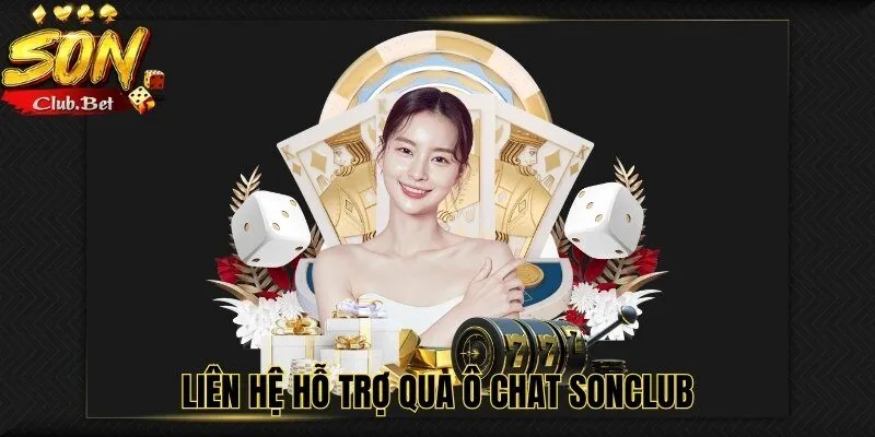 Quên Tên Đăng Nhập SONCLUB - Hướng Dẫn Lấy Lại Chi Tiết Nhất 3 Liên hệ hỗ trợ qua ô chat SONCLUB